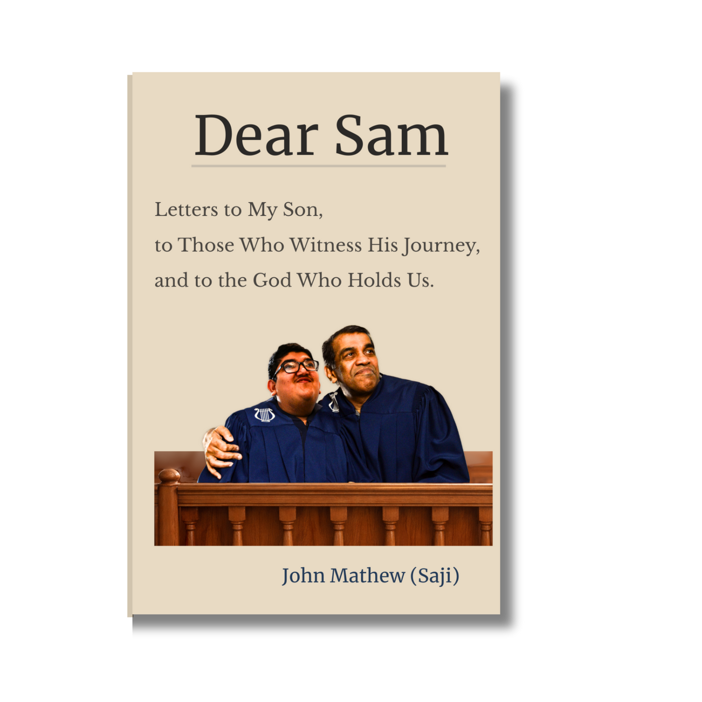 Dear Sam | Faith-Based Family Testimony by John Mathew