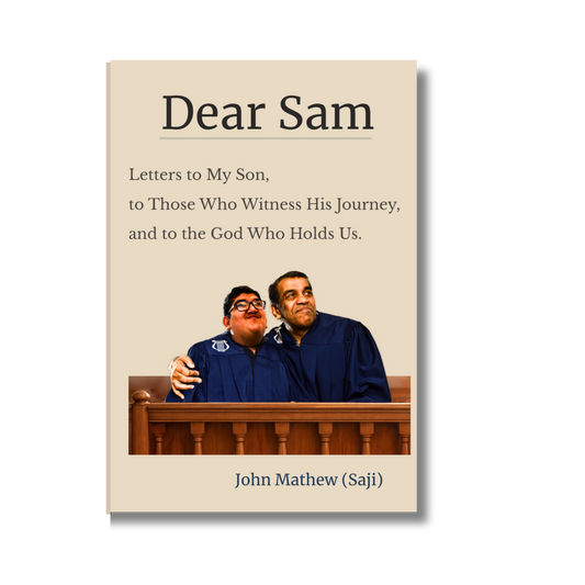 Dear Sam | Faith-Based Family Testimony by John Mathew