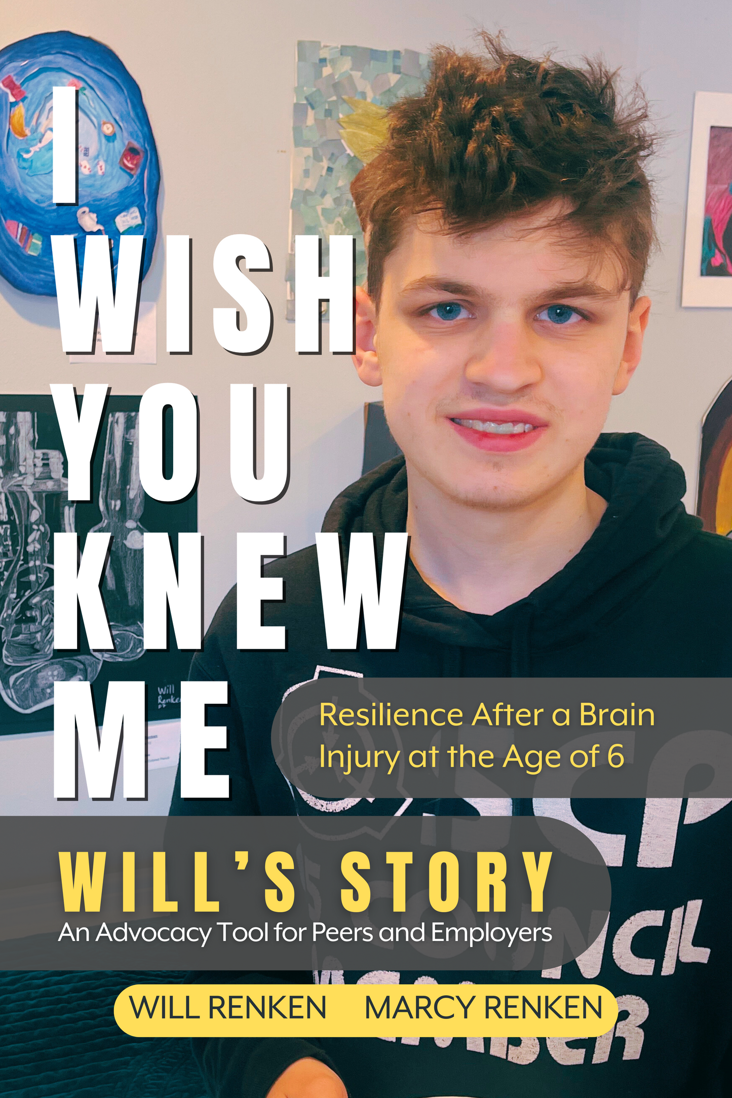 Will's Story,  I Wish You Knew Me